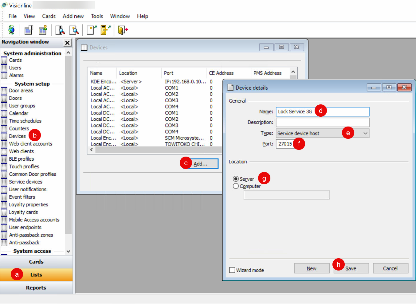 Add a device in the Visionline app.