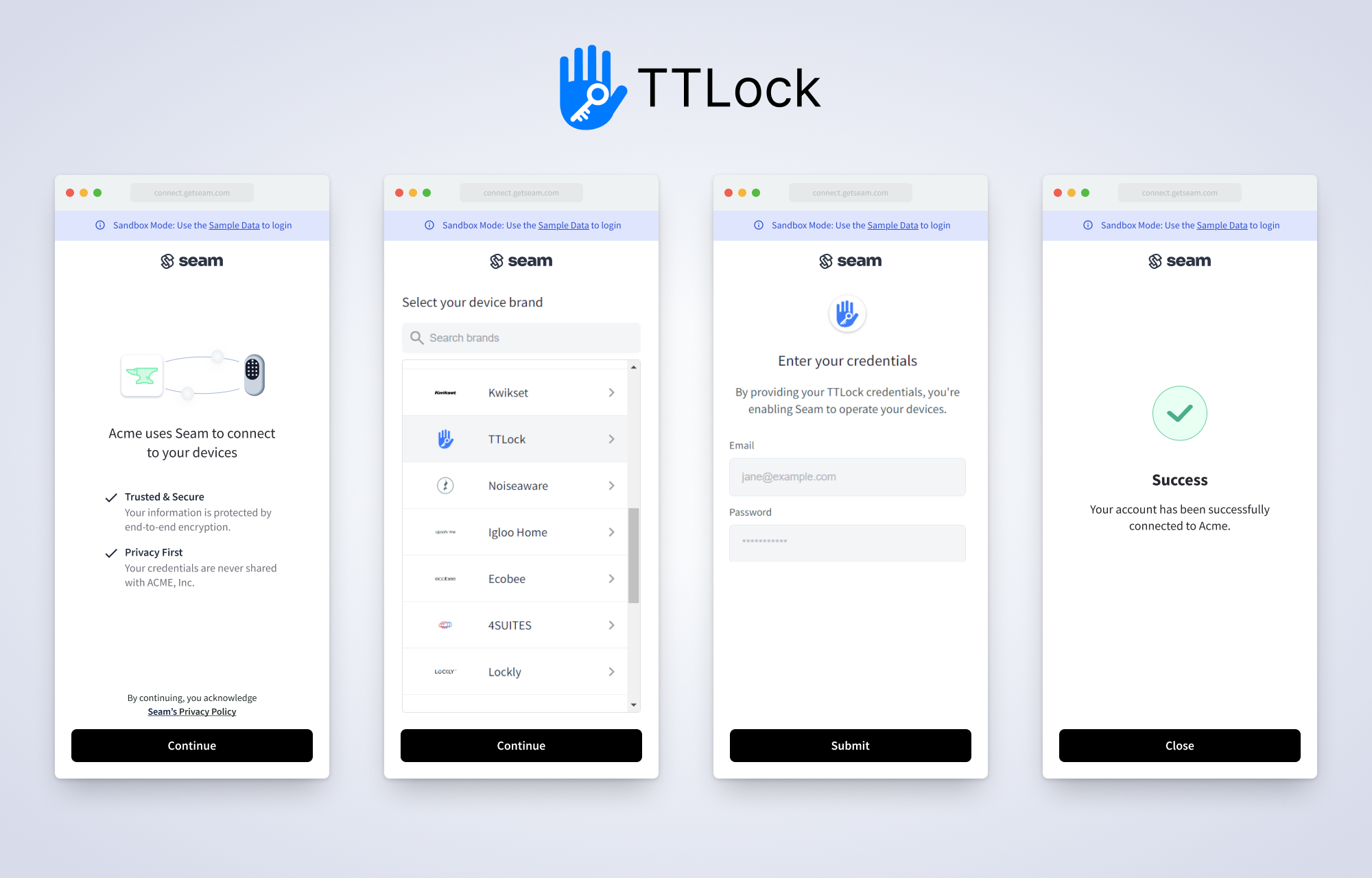 Use the Seam Connect Webview authorization flow to connect a TTLock account with Seam. This flow varies slightly based on the device manufacturer and region.